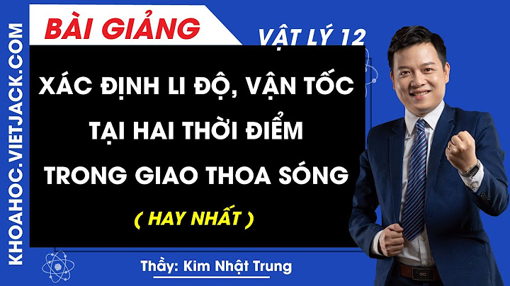 Dạng bài tập về vận tốc trong giao thoa sóng