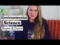My Career & Education - should you get an environmental science degree?