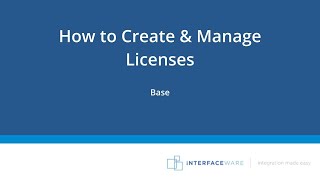 How to Create &amp; Manage Licenses - Base