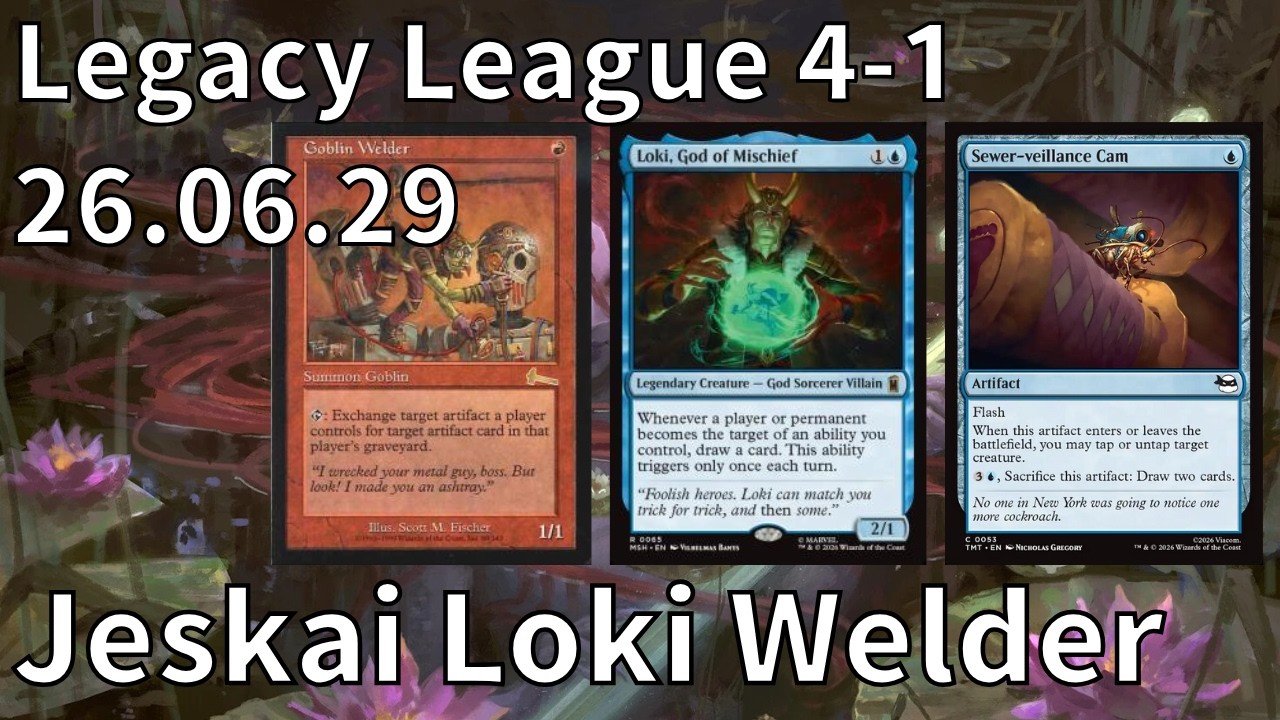 Legacy】Jeskai Loki Welder_League 4-1_26.06.29 #レガシー #legacy