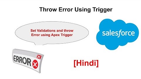 Throw Error Using Apex Trigger - [Hindi]