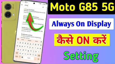 Moto g85 5G always on display setting kaise on kare/how to enable always on display setting in moto