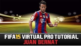 FIFA 15 | Virtual Pro Tutorial - Juan Bernat