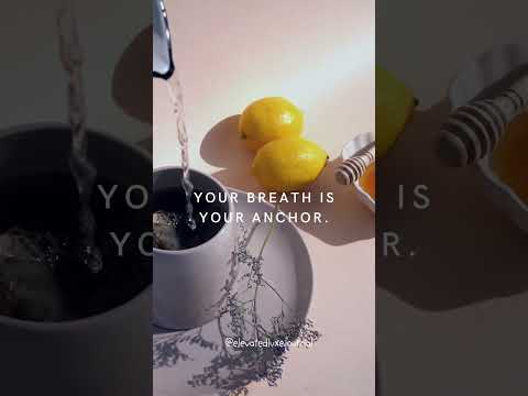 Use Your Breath As An Anchor 