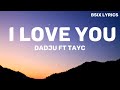 Dadju_-_I_love_you_ft_Tayc