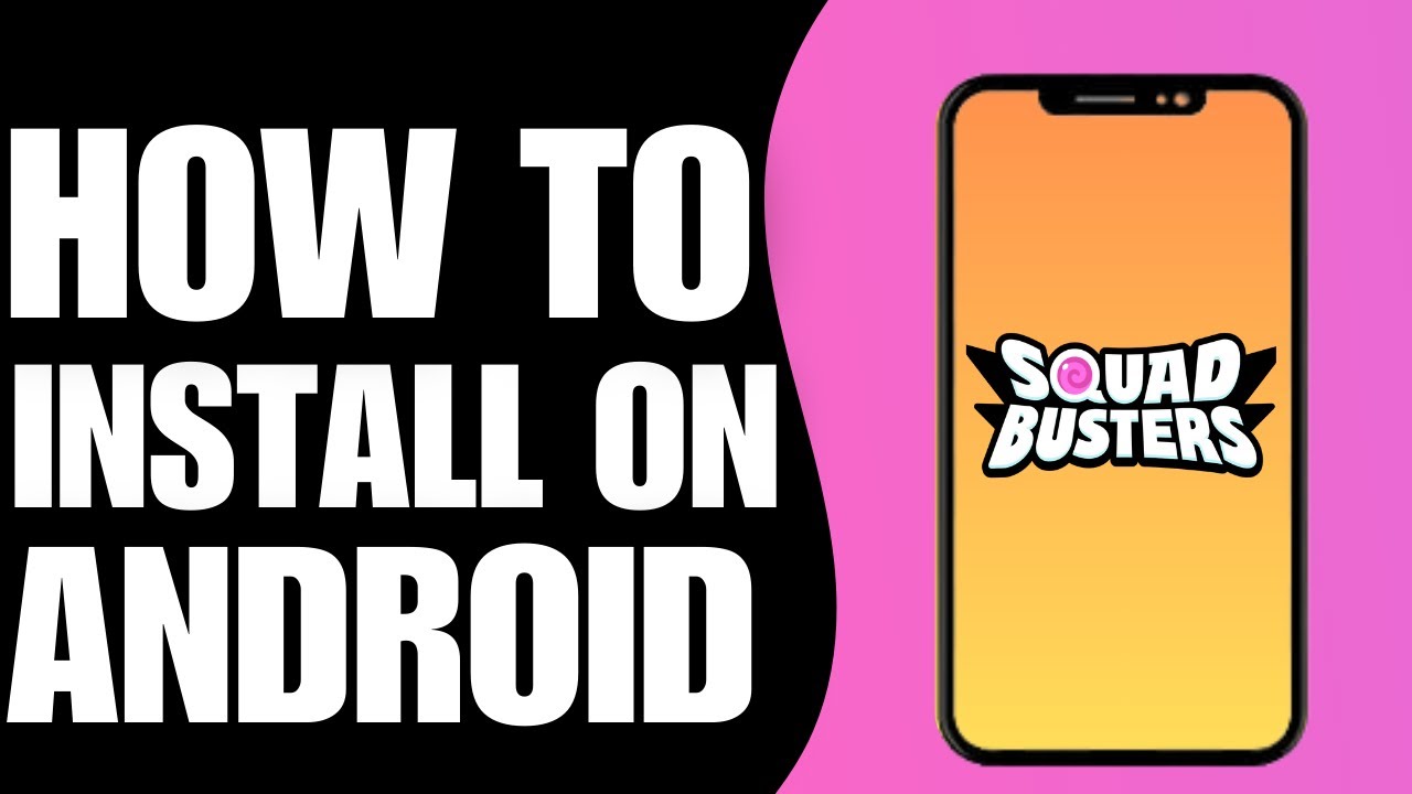 How to Install Squad Busters on Android (2024) - EASY TUTORIAL - YouTube