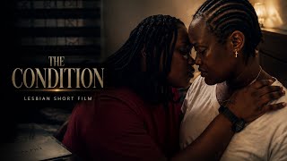 The Condition Lesbian Short Film