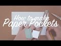 How to Make Paper Pockets | Planning + Organisation How to Make Paper Pockets | Planning + Organisation