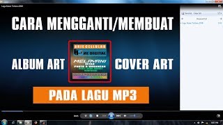 Cara memasang gambar Album Art atau Cover Art pada lagu MP3
