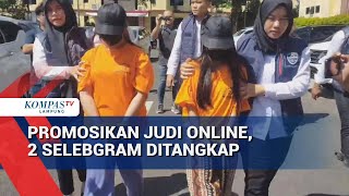 Promoan Judi Online, 2 Selebgram Ditangkap