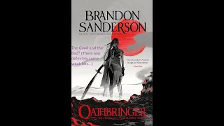 Oathbringer (Stormlight Archive Book 3) - Non Spoiler Review - Likes and Dislikes