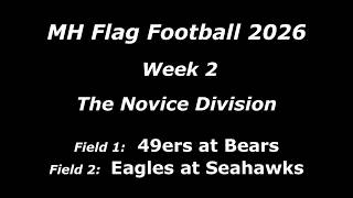 MHFF 2026 - Week 2 - The Novice Division - Fields 1 & 2
