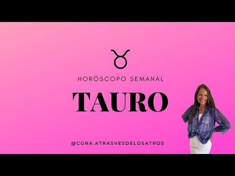 Taurus. Week of May 19-25