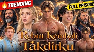 Rebut Kembali Takdirku Full Episode Drama English Dub 2026