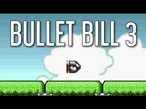 Bullet Bill 3 OST World D B Extended Overworld 