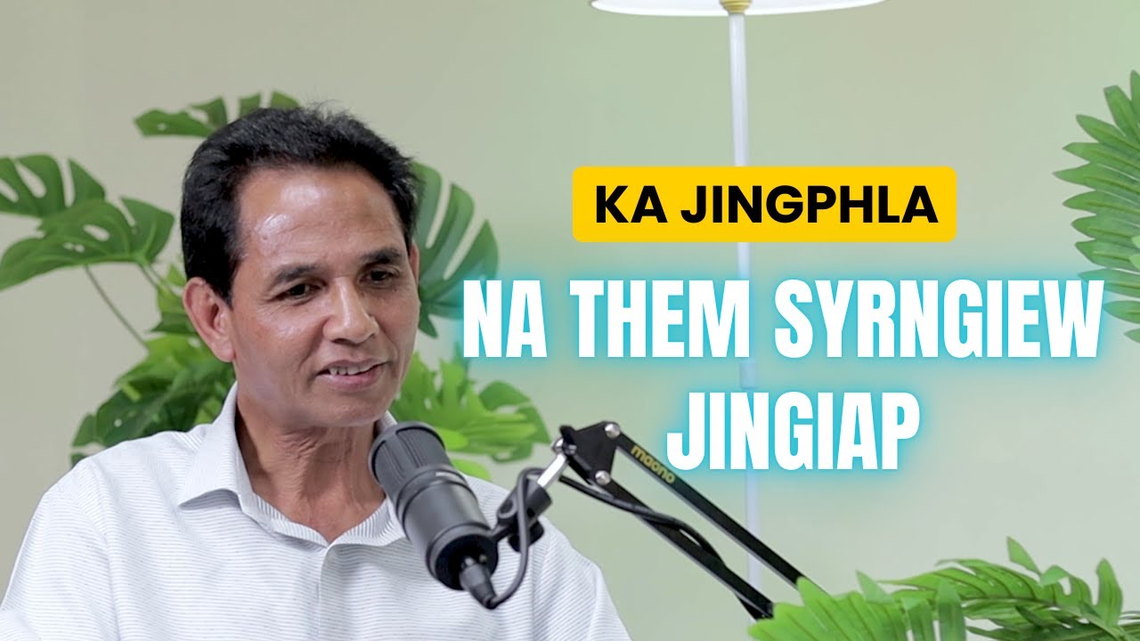 KA JINGPHLA - Na them syrngiew jingiap - Ps Doris Lyngkhoi