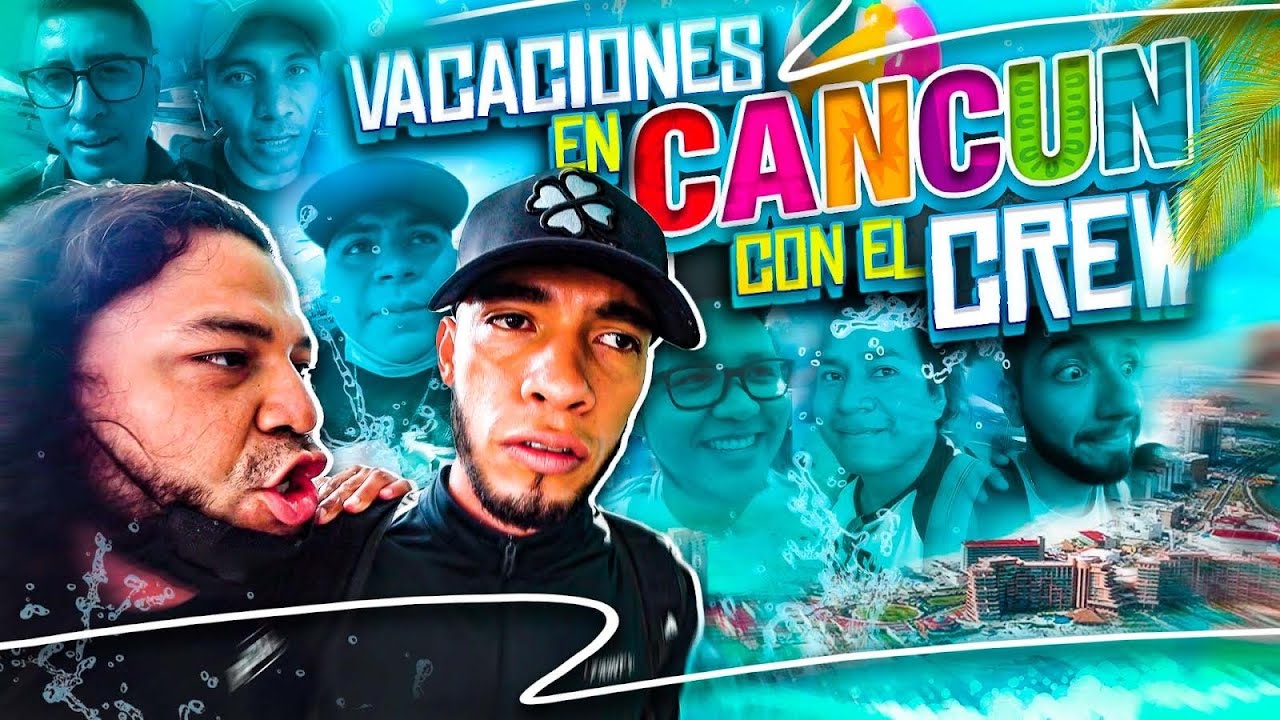 🌊3 dias EN LA PLAYA de CANCÚN 🏖️CON EL CREW RETOJORJAIS