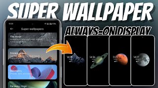 Active Super Wallpapers With Always on Display on unsupported Xiaomi devices screenshot 4