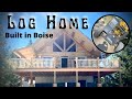 Meadowlark Log Home / Swiss Chalet / Built in Boise Idaho