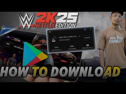 How To Download WWE 2K25:Netflix Edition On Playstore/Appstore.