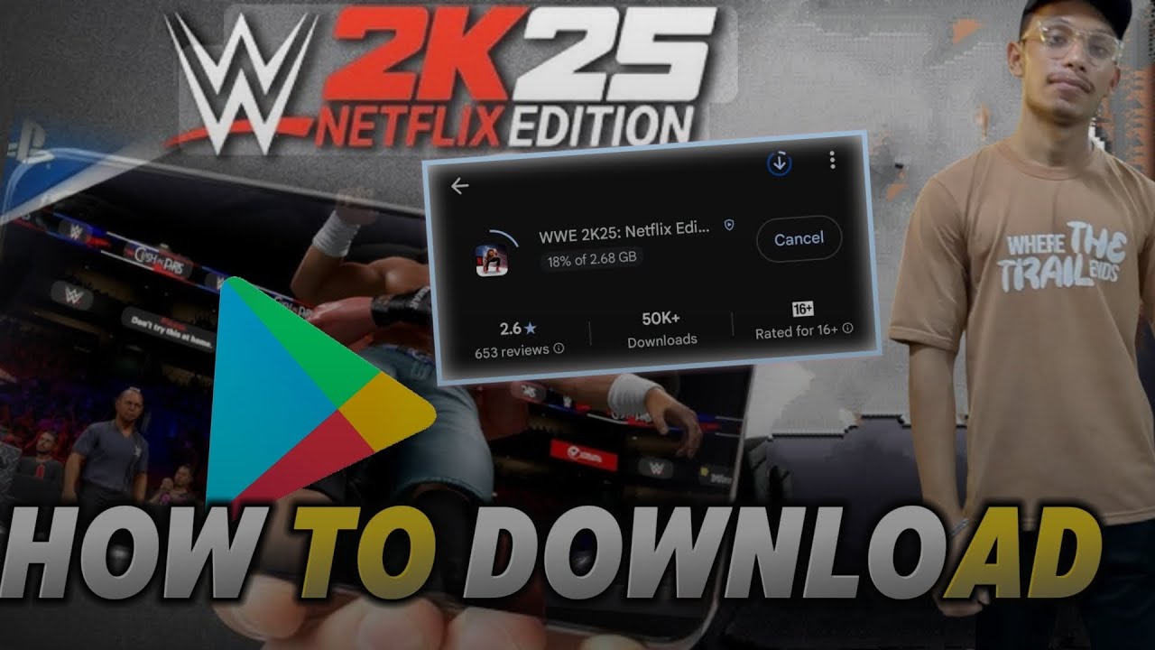 How To Download WWE 2K25:Netflix Edition On Playstore/Appstore.