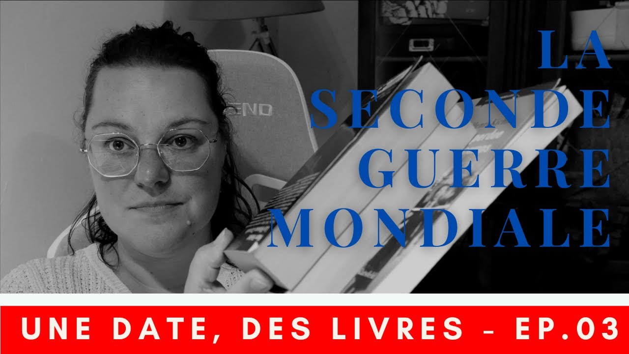 Une date, des livres : la seconde guerre mondiale   4K