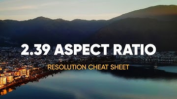 2.39:1 Aspect Ratio Cheat Sheet (Anamorphic Widescreen)