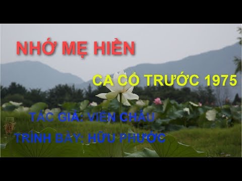 Video Nhớ mẹ hiền - Hữu Phước | Ca cổ trước năm 1975 - youtube