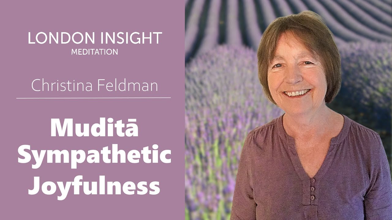 Christina Feldman – Practicing Sympathetic Joy (Muditā)