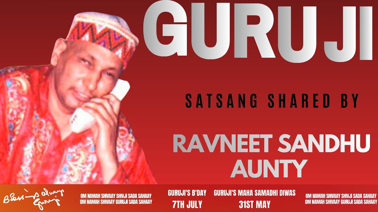 Guruji Satsang | Shared By Ravneet Sandhu Aunty | Guruji Time Sangat | Satsang - 226
