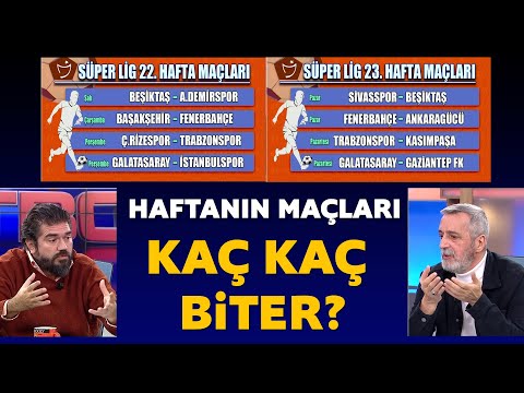 Haftanın maçları kaç kaç biter? İşte yorumcularımızın skor tahminleri