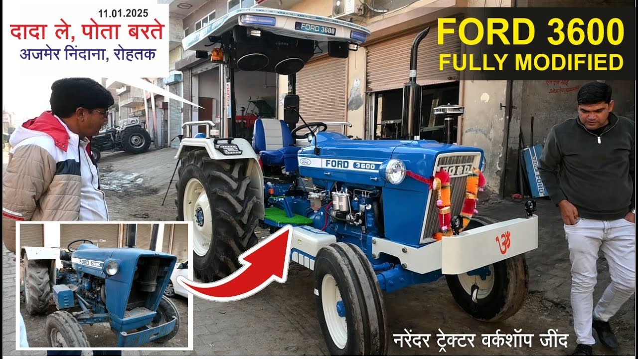 दादा ले, पोता बरते / OLD FORD 3600 FULLY MODIFIED TRACTOR || NARENDER TRACTOR WORKSHOP, JIND