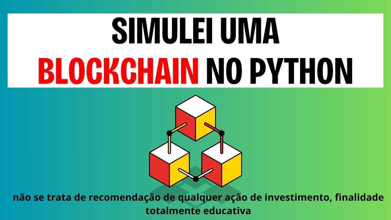 Simulação simplificada de Blockchain no Python - YouTube