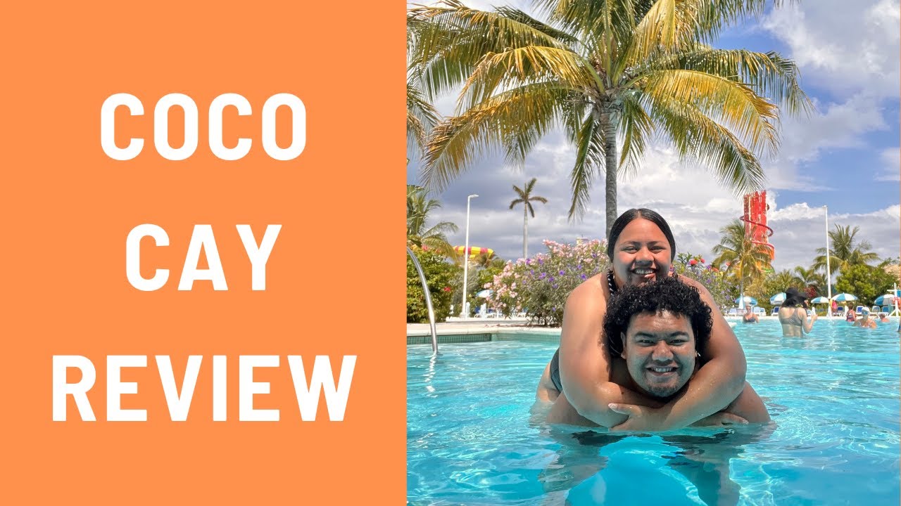 Review of our PERFECT DAY at COCO CAY YouTube