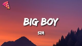 SZA - Big Boy Resimi