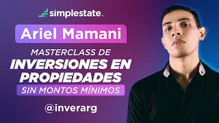 Inversiones inmobiliarias: Cómo alcanzar el éxito con montos mínimos por Ariel Mamani @inverarg