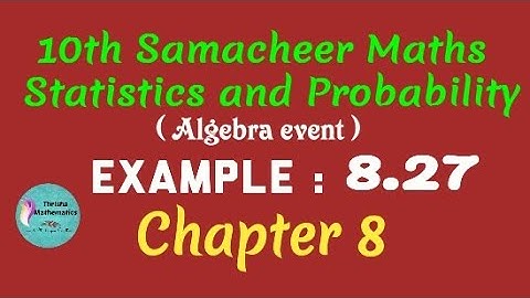10th Samacheer Maths chapter 8 statistics and probability Example sum 8.27