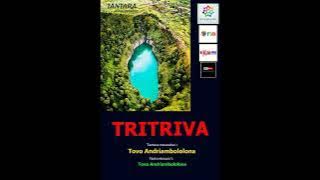 TRITRIVA tantara an'onjampeo Malagasy By MALAIMISARAKA GROUP & NY Prod