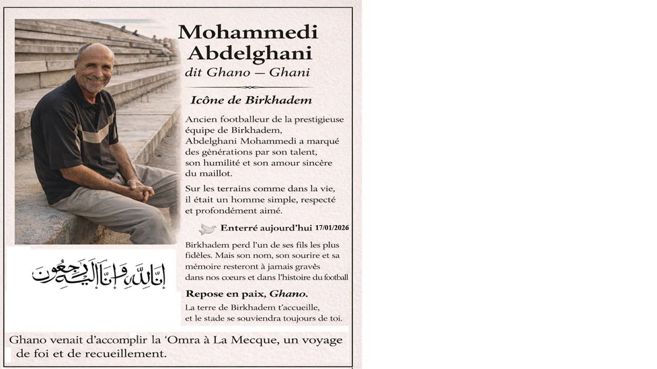 MOHAMMEDI Abdelghani : Décès d’une figure emblématique de Birkhadem