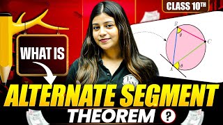 What is Alternate Segment Theorem ? | Class 10 Maths | Icse Board