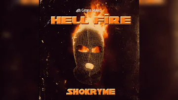 Shokryme - Hell Fire