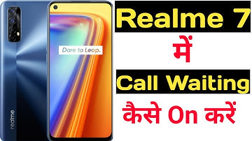 How to enable call waiting feature in realme 7|| Realme 7 me call waiting kaise on kare ||