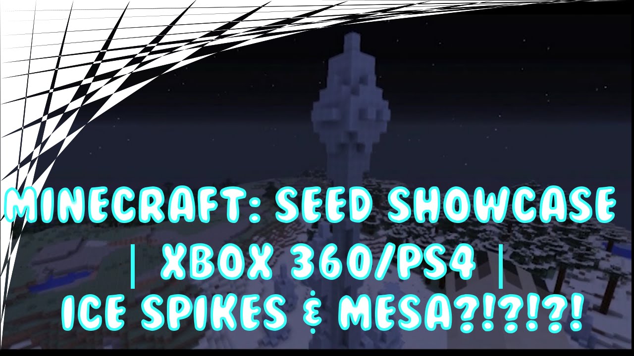 Minecraft: Seed Showcase | Xbox 360/PS4 | Ice Spikes & Mesa?!?!?! - YouTube