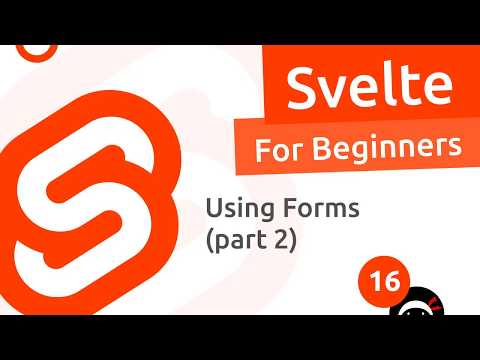 Svelte Tutorial for Beginners #16 - forms (part 2)