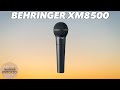 Behringer XM8500 - Best Budget Microphone? (Review & Audio Samples)
