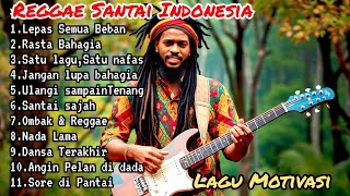 Kumpulan Lagu Reggae Santai & Damai di Tepi Pantai 🌴Lepas Semua Beban 