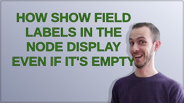 How show field labels in the node display even if it
