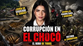 ¿QUIÉN SE HA ROBADO EL CHOCÓ? La historia de un departamento saqueado / Documental