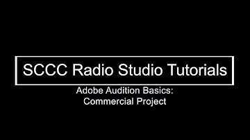 SCCC Radio Studios - Radio Commercial Tutorial