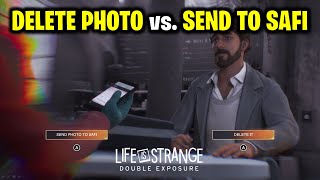 Send Photo to Safi vs Delete Photo | Life is Strange: Double Exposure